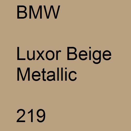 BMW, Luxor Beige Metallic, 219.